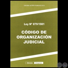 CDIGO DE ORGANIZACIN JUDICIAL LEY 879/1981 - Editorial: EDICIONES DIGENES - Ao: 2011